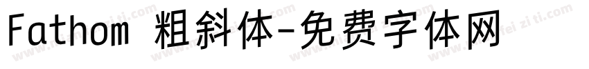 Fathom 粗斜体字体转换